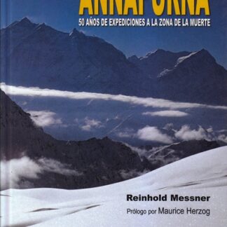 DESNIVEL ANNAPURNA 50 AÑOS DE EXPEDICIONES - MESSN