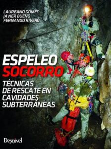 DESNIVEL ESPELEO SOCORRO TECNICAS LAUREANO JAVIER