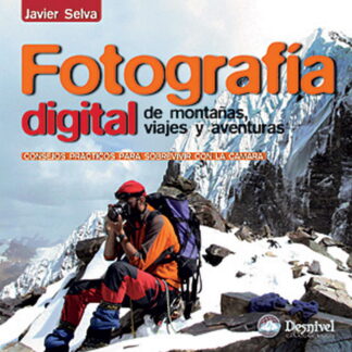DESNIVEL FOTOGRAFIA DIGITAL MONTAÑAS VIAJES Y AVEN