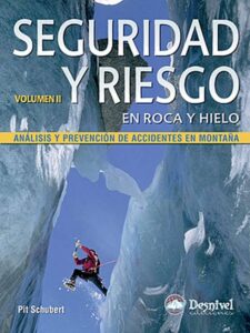 DESNIVEL SEGURIDAD Y RIESGO VOLUMEN II ROCA Y HIEL